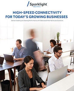 High Speed Connectivity for Today's Growing Businesses